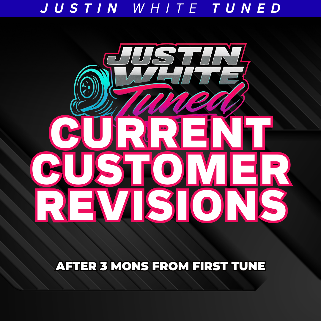 Current Customer Support/Revisions - Post 3 Mons - Tuning